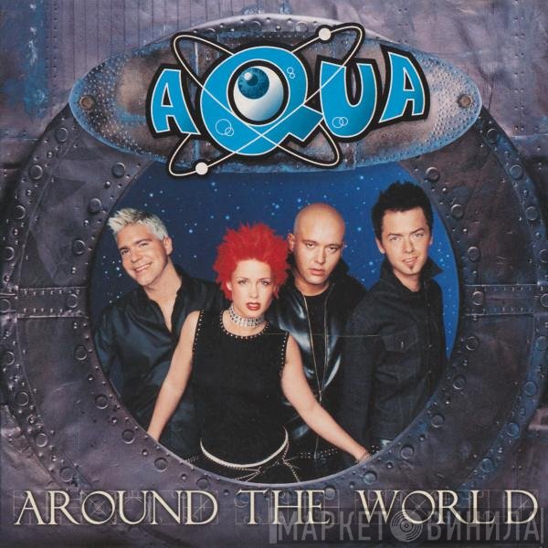 Aqua  - Around The World