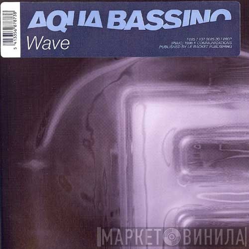 Aqua Bassino - Wave