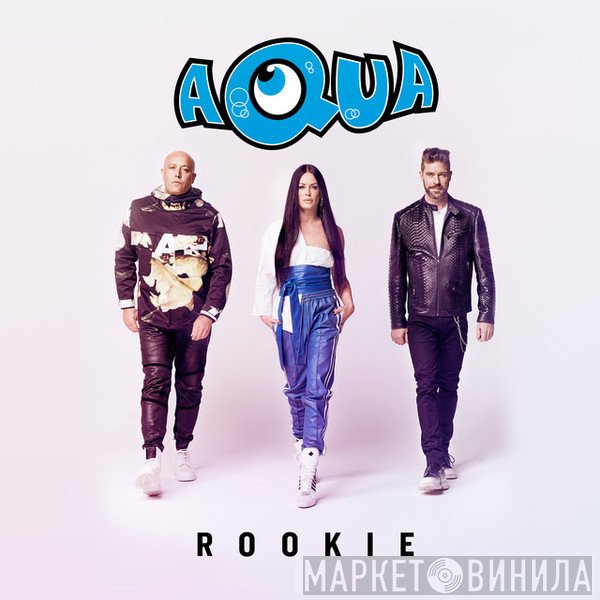 Aqua  - Rookie