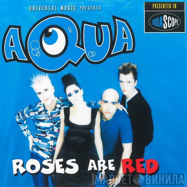 Aqua  - Roses Are Red