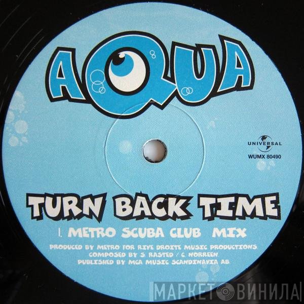 Aqua  - Turn Back Time