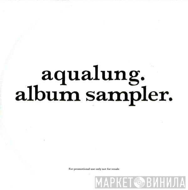 Aqualung - Album Sampler