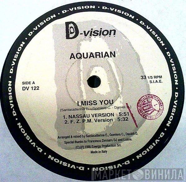 Aquarian  - I Miss You