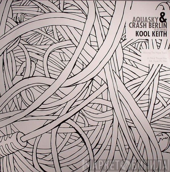 Aquasky, Crash Berlin - Movin' The Hype Track (Remixes)