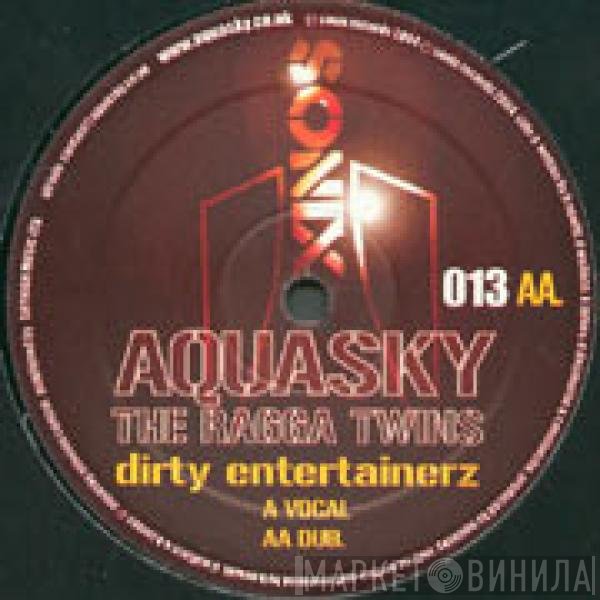 Aquasky - Dirty Entertainerz