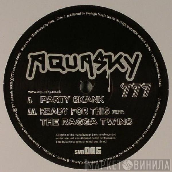 Aquasky - Party Skank / Ready For This