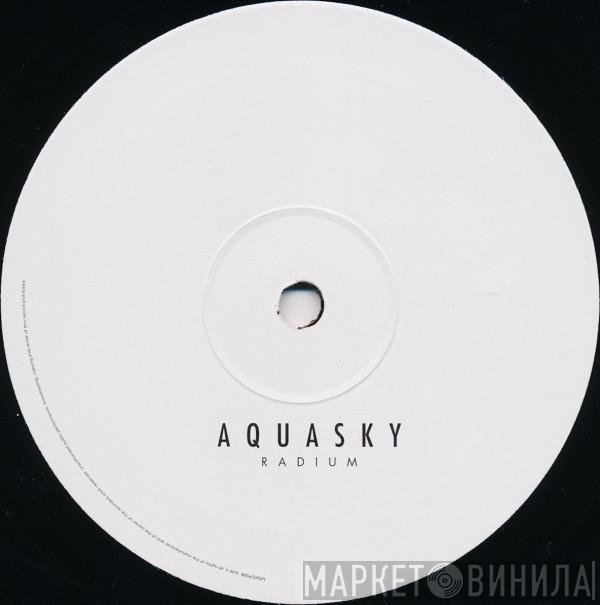 Aquasky  - Radium EP