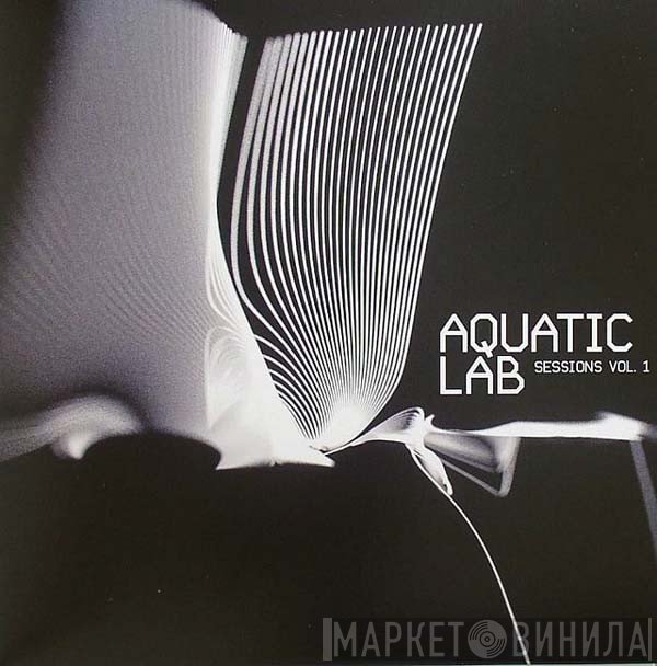  - Aquatic Lab Sessions Vol. 1