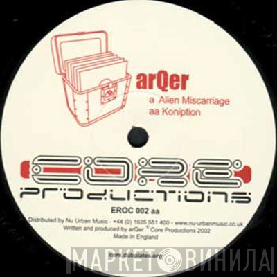 ArQer - Alien Miscarriage / Koniption