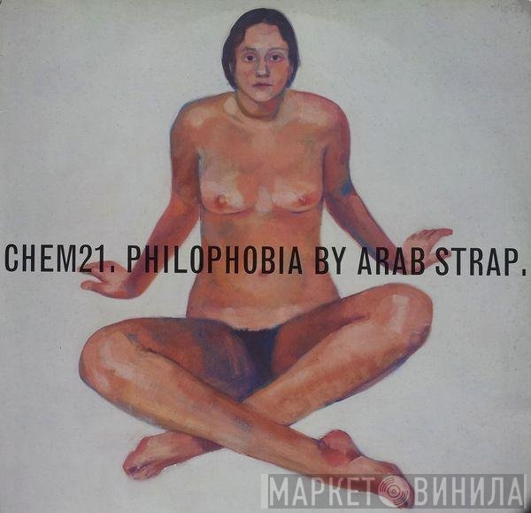 Arab Strap  - Philophobia