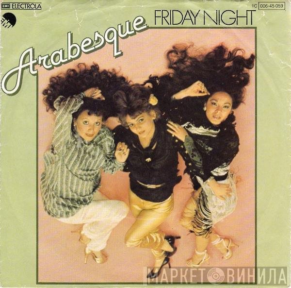 Arabesque  - Friday Night