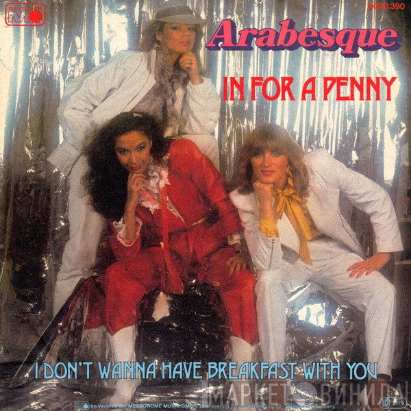 Arabesque  - In For A Penny