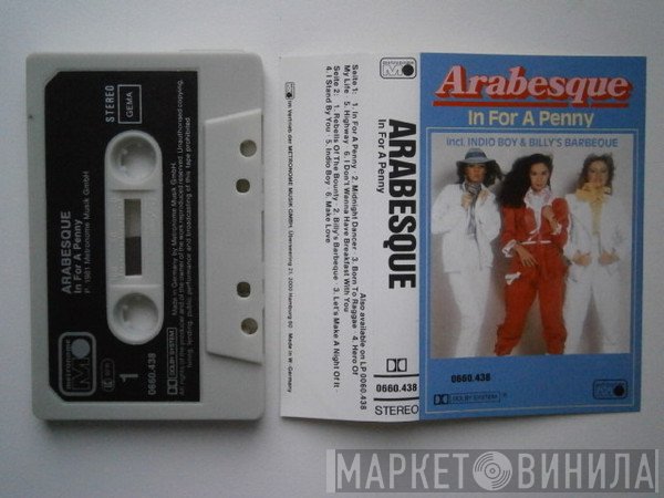 Arabesque  - In For A Penny