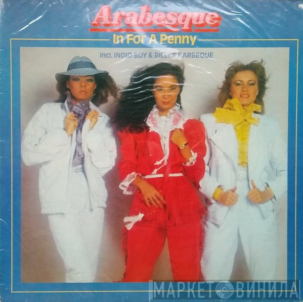 Arabesque  - In For A Penny