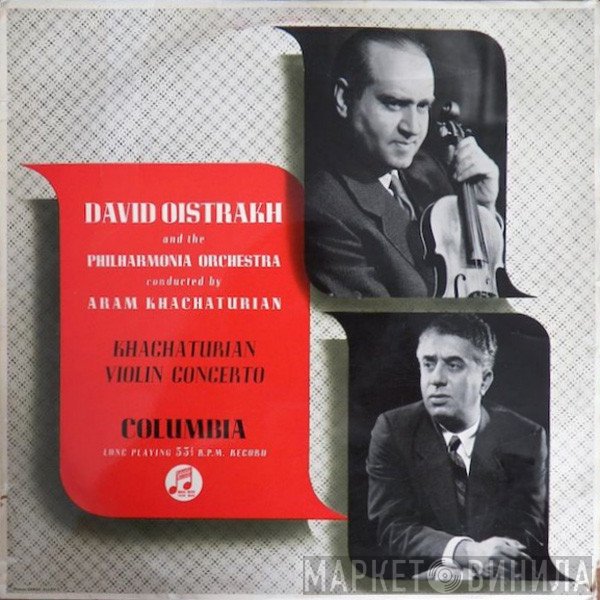 Aram Khatchaturian - David Oistrach, Philharmonia Orchestra  - Violin Concerto