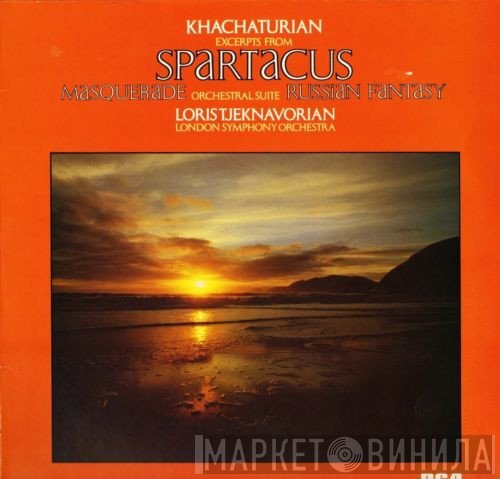 Aram Khatchaturian - Excerpts From Spartacus/Masquerade/Russian Fantasy