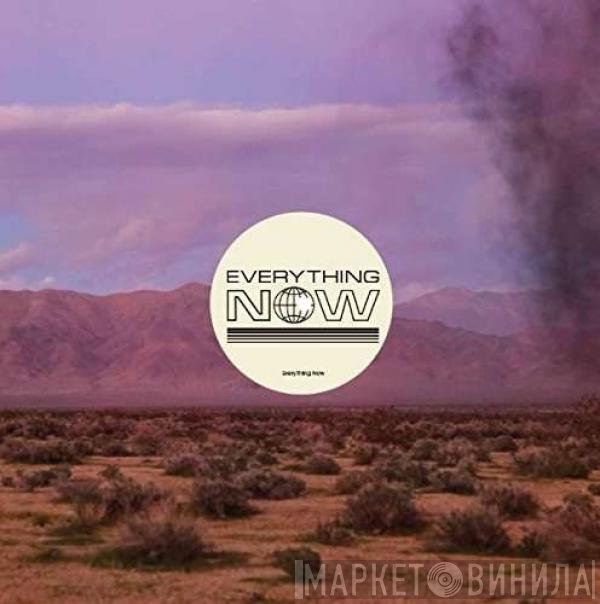 Arcade Fire - Everything Now