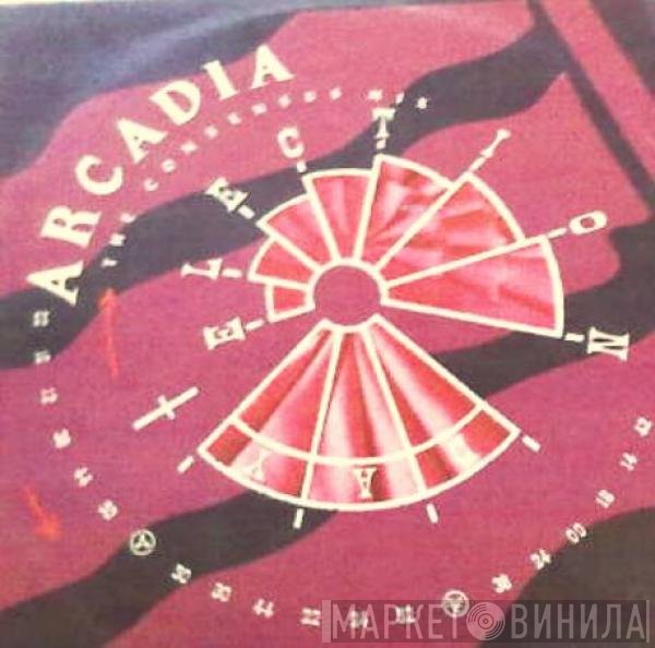 Arcadia   - Election Day (The Consensus Mix)