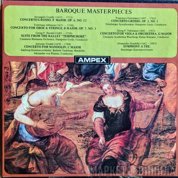 Arcangelo Corelli, Tomaso Albinoni, Georg Friedrich Händel, Antonio Vivaldi, Francesco Geminiani, Georg Philipp Telemann, Alessandro Stradella  - Baroque Masterpieces