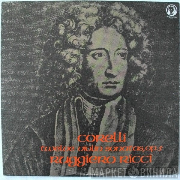 Arcangelo Corelli - Twelve Violin Sonatas  Op. 5