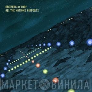 Archers Of Loaf - All The Nations Airports