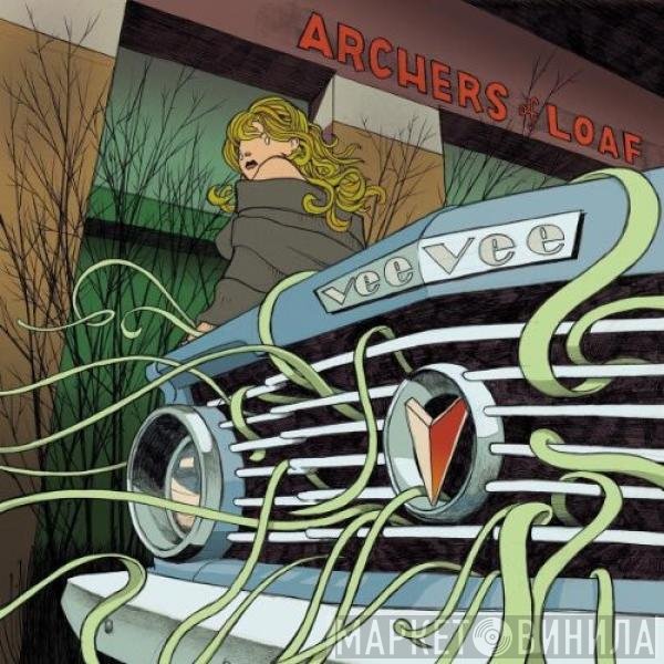 Archers Of Loaf  - Vee Vee