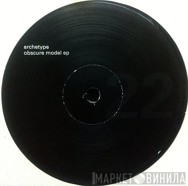 Archetype  - Obscure Model EP