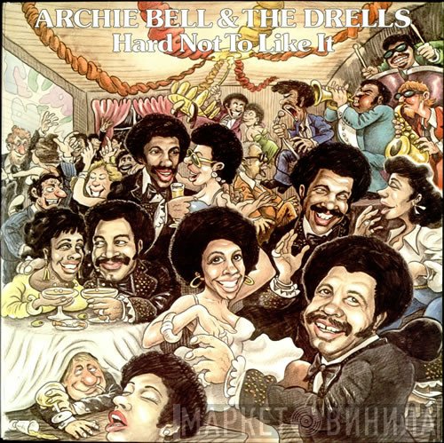 Archie Bell & The Drells - Hard Not To Like It