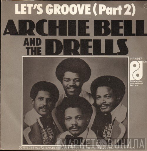 Archie Bell & The Drells  - Let's Groove (Part 1)