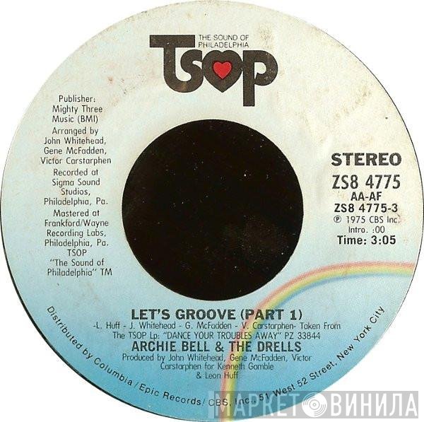 Archie Bell &amp; The Drells - Let's Groove