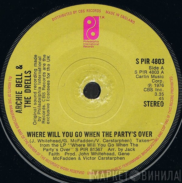 Archie Bell & The Drells - Where Will You Go When The Party's Over