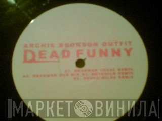 Archie Bronson Outfit - Dead Funny