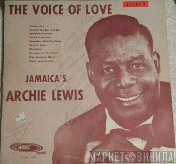 Archie Lewis - The Voice Of Love