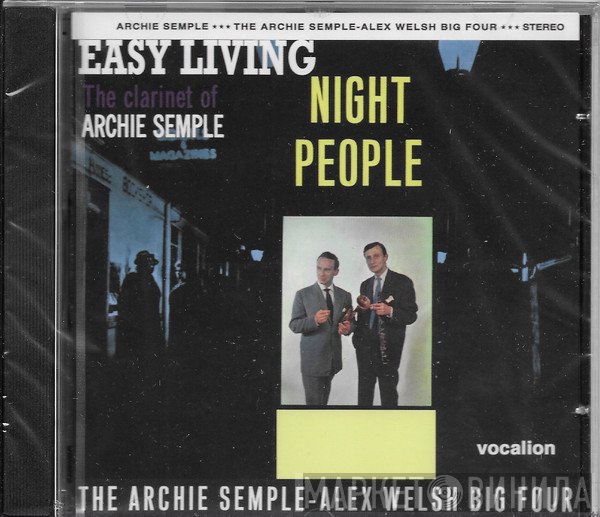 Archie Semple, The Archie Semple - Alex Welsh Big Four - Night People / Easy Living