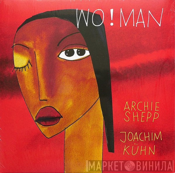 Archie Shepp & Joachim Kühn  - Wo!man