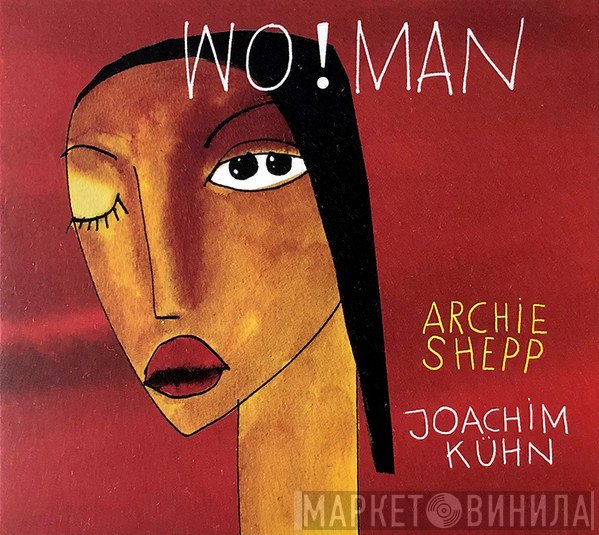 Archie Shepp & Joachim Kühn  - Wo!man