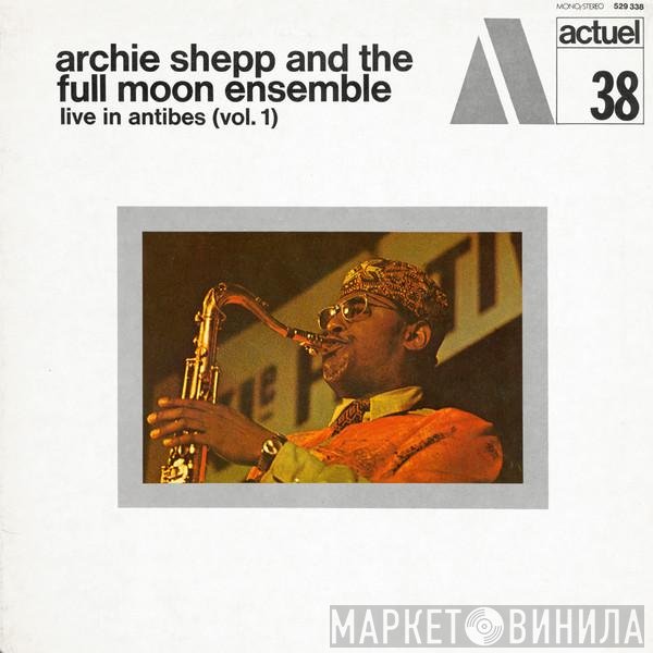 Archie Shepp And The Full Moon Ensemble  - Live In Antibes (Vol. 1)