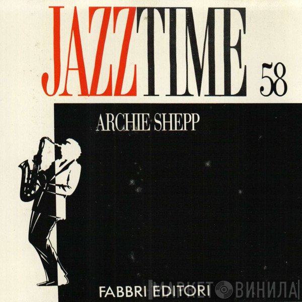 Archie Shepp  - Archie Shepp