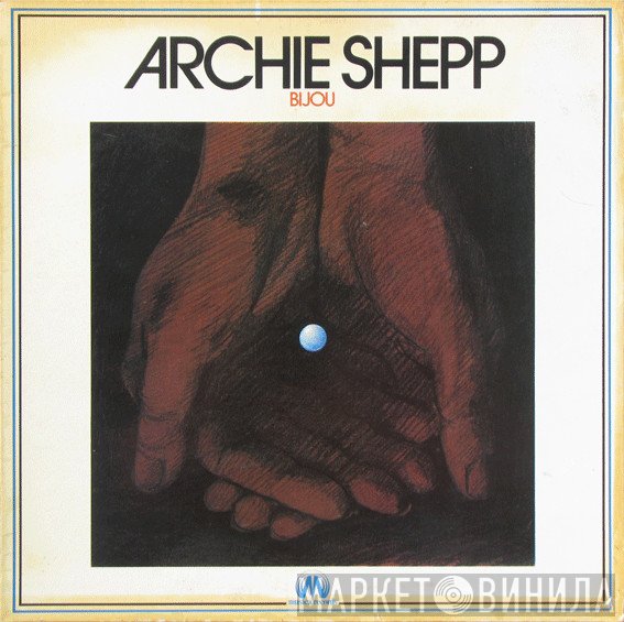 Archie Shepp  - Bijou