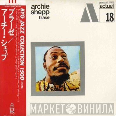 Archie Shepp  - Blasé