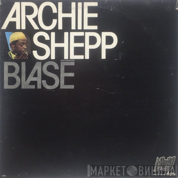 Archie Shepp  - Blasé