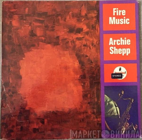 Archie Shepp  - Fire Music