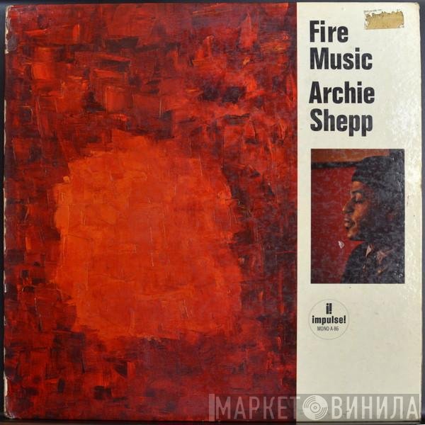 Archie Shepp  - Fire Music