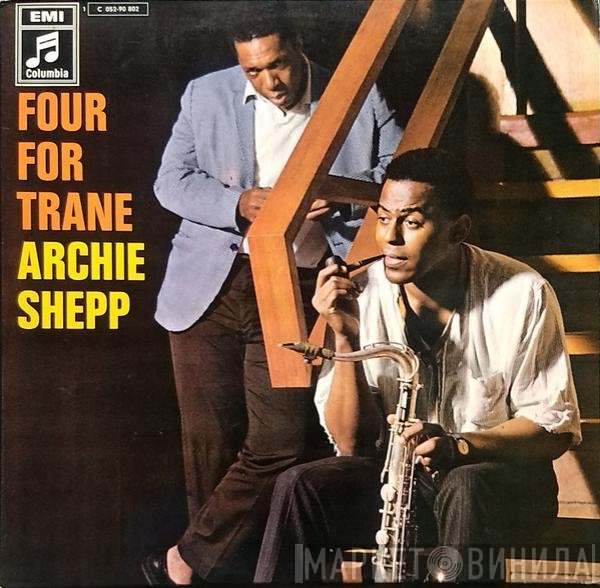 Archie Shepp  - Four For Trane