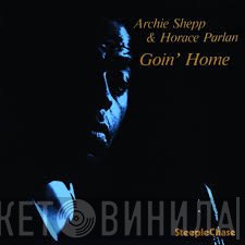 Archie Shepp - Horace Parlan Duo  - Goin' Home