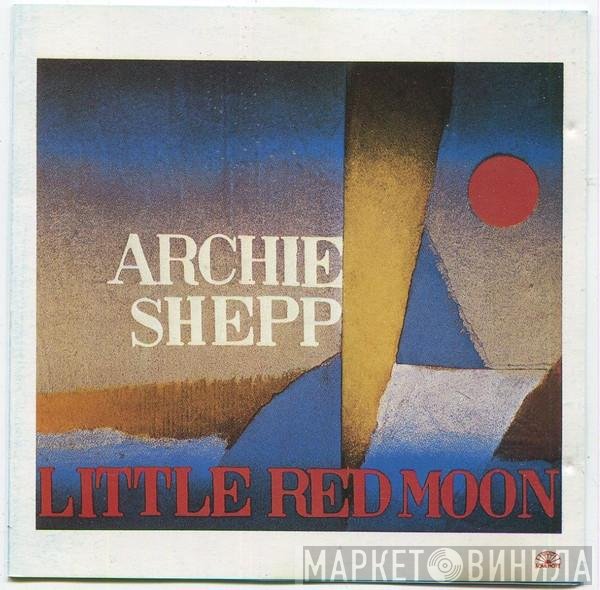 Archie Shepp  - Little Red Moon