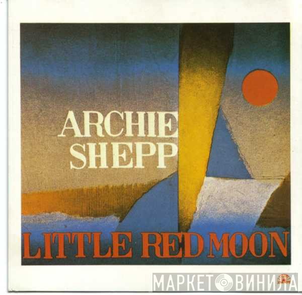 Archie Shepp  - Little Red Moon