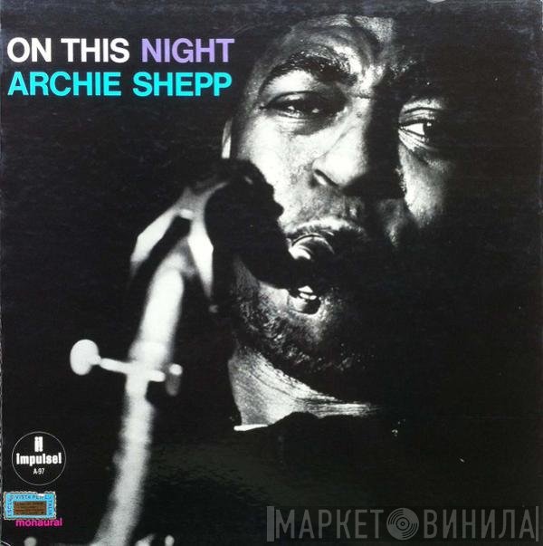 Archie Shepp  - On This Night