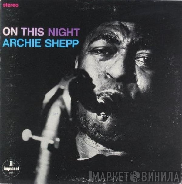 Archie Shepp - On This Night