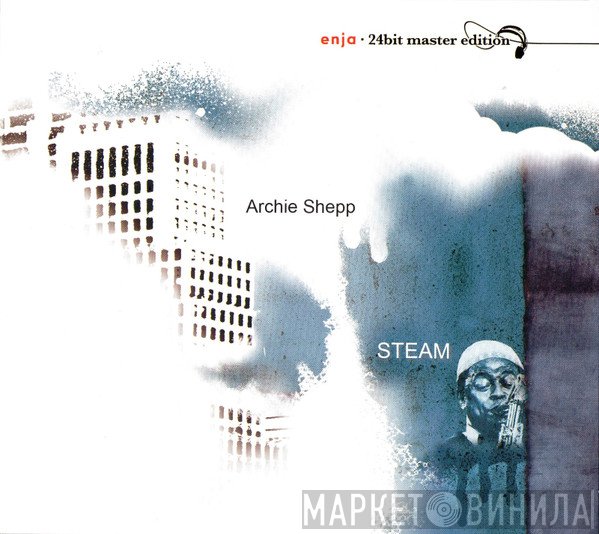 Archie Shepp  - Steam